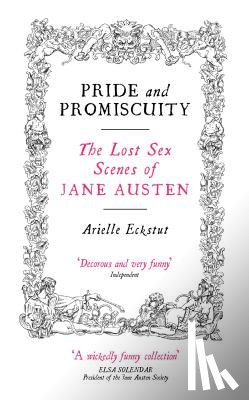Eckstut, Arielle - Pride And Promiscuity