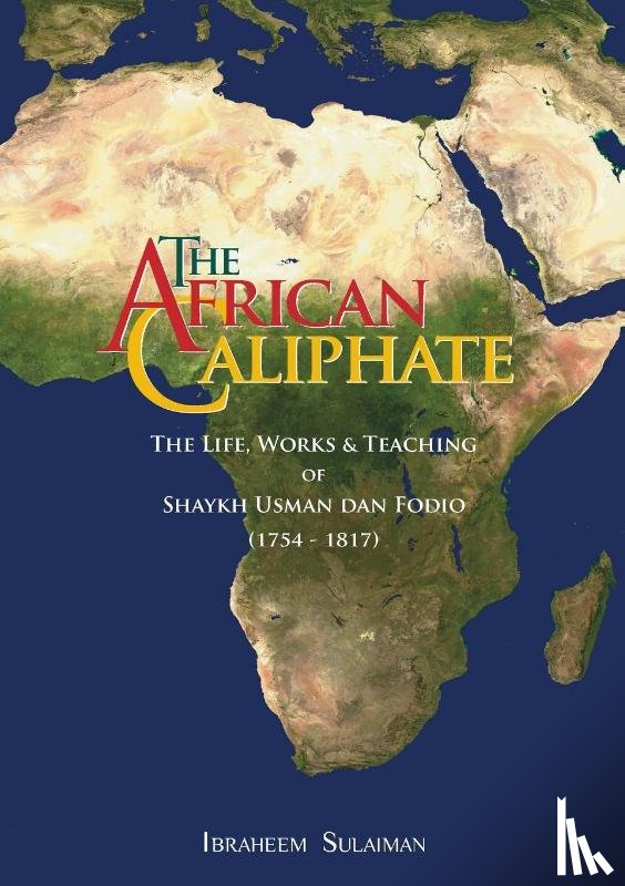 Sulaiman, Ibraheem - The African Caliphate