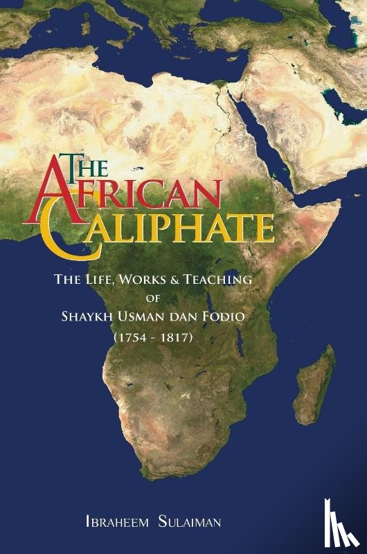 Sulaiman, Ibraheem - The African Caliphate