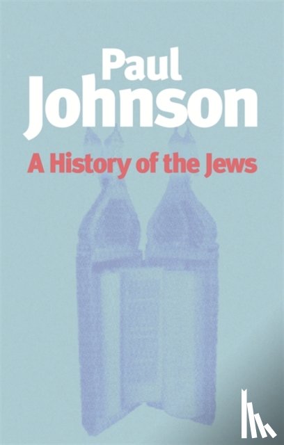 Johnson, Paul - History of the Jews