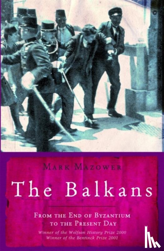 Mazower, Mark - The Balkans