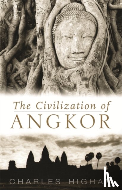Higham, Charles - Civilization of Angkor