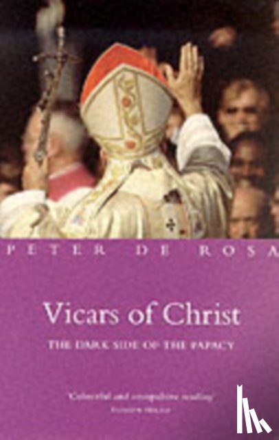 De Rosa, Peter - Vicars of Christ