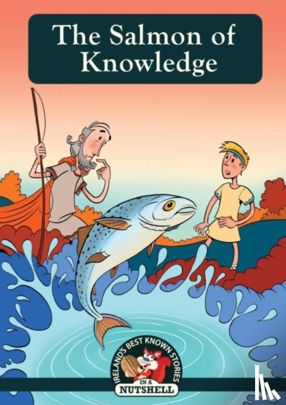  - The Salmon of Knowledge