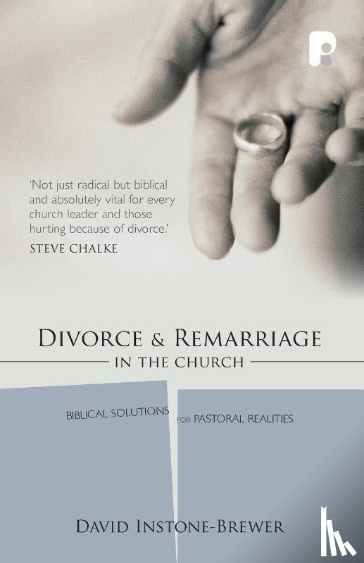 Instone-Brewer, David - Divorce and Remarriage in the Church