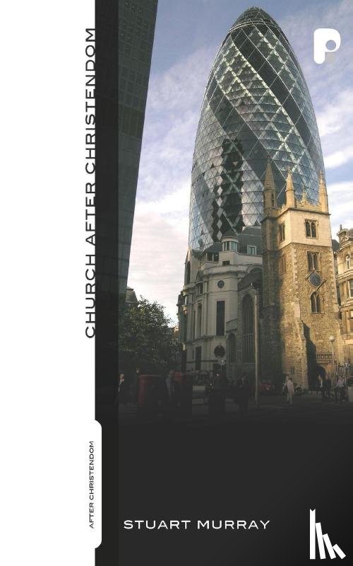 Williams Stuart Murray - Church After Christendom