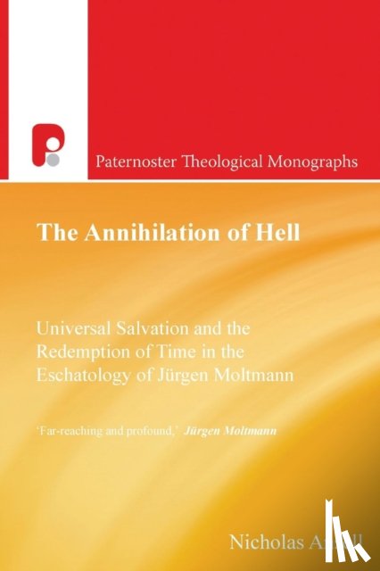 Ansell, Nicholas J. - The Annihilation of Hell
