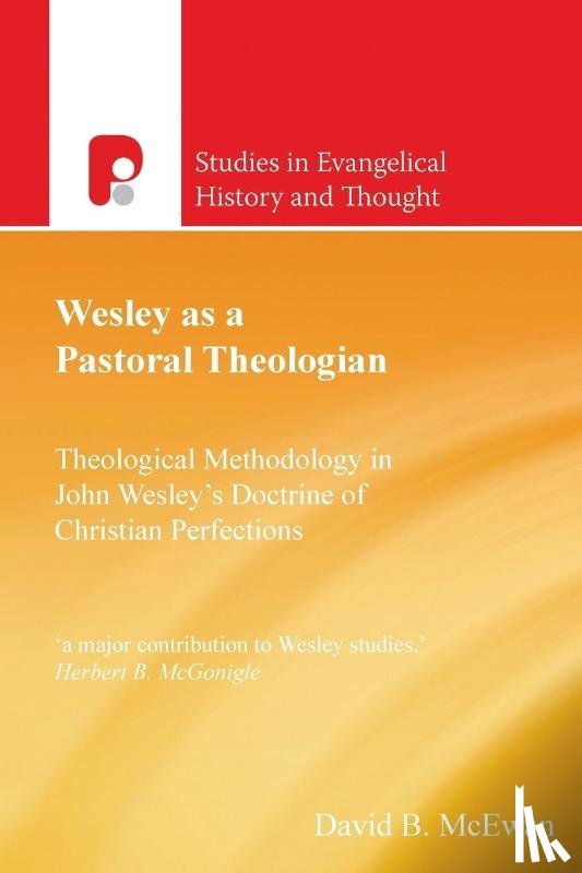 McEwan, David B - Wesley as a Pastoral Theologian