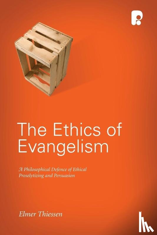 Thiessen, Elmer J - The Ethics of Evangelism