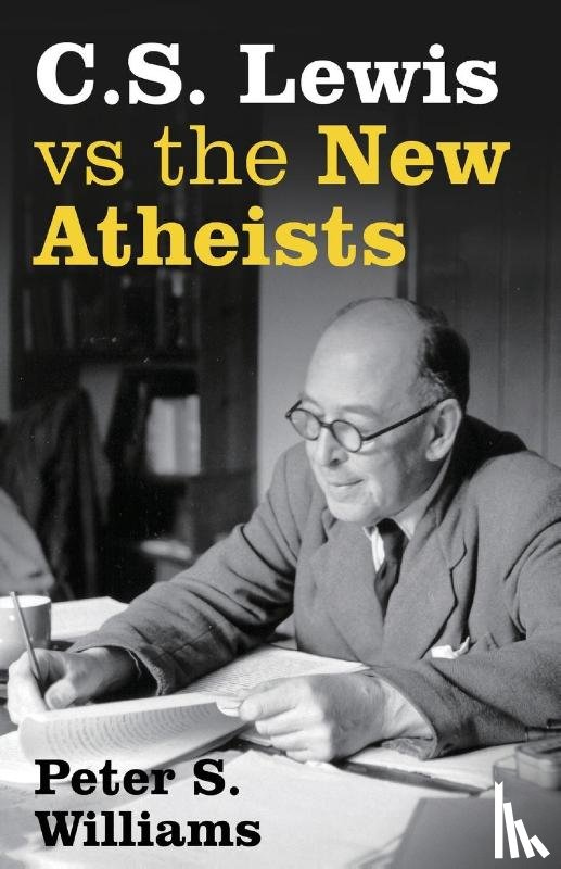 Williams, Peter S - S Lewis vs the New Atheists