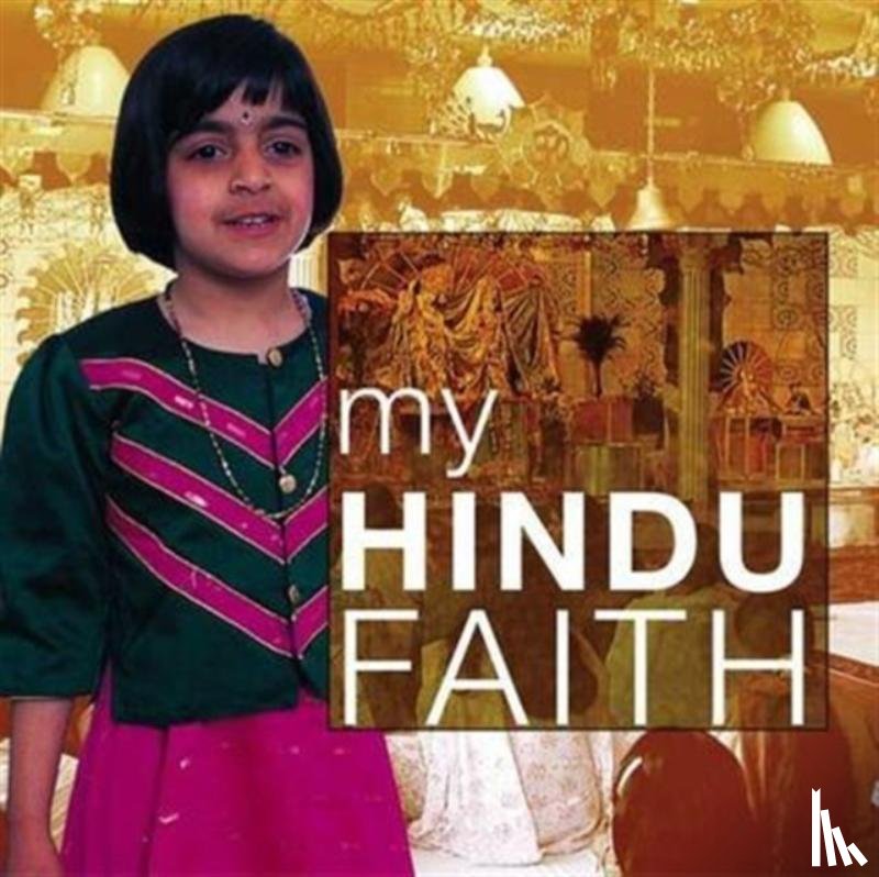 Ganeri, Anita - My Hindu Faith