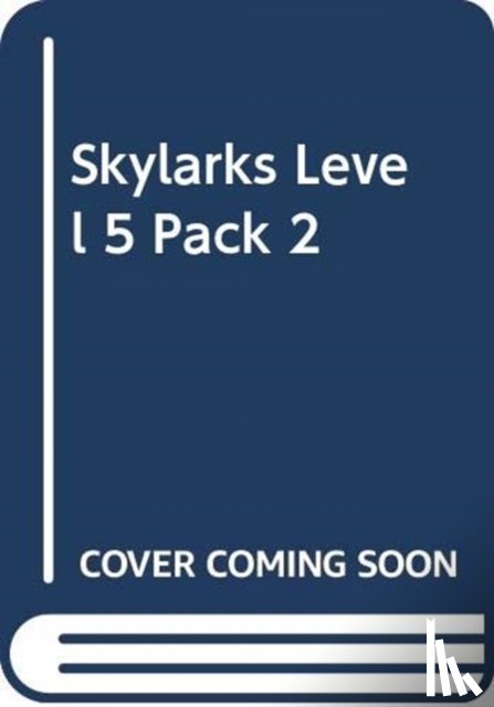  - SKYLARKS LEVEL 5 PACK 2