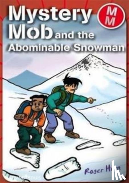 Hurn, Roger - Mystery Mob and the Abominable Snowman