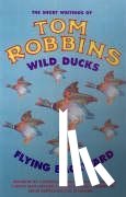 Robbins, Tom - Wild Ducks Flying Backward