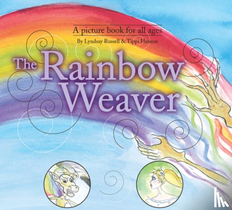 Russell, Lyndsay - The Rainbow Weaver