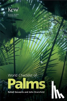 Govaerts, R, Dransfield, J, Govaerts, Rafael - World Checklist of Palms