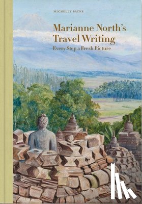 Payne, Michelle - Marianne North's Travel Writing
