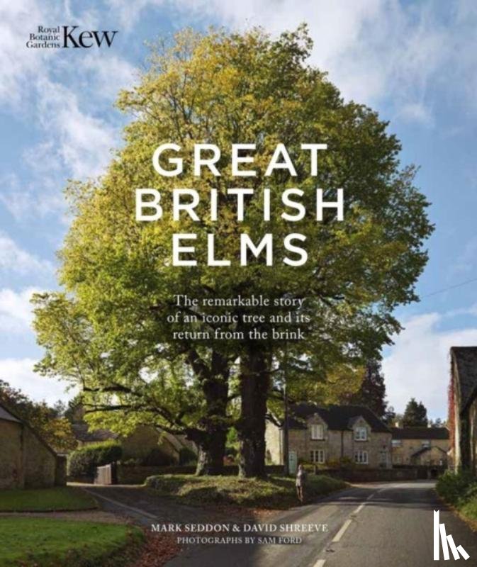 Seddon, Mark, Shreeve, David - Great British Elms