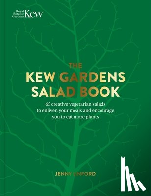 Linford, Jenny - The Kew Gardens Salad Book