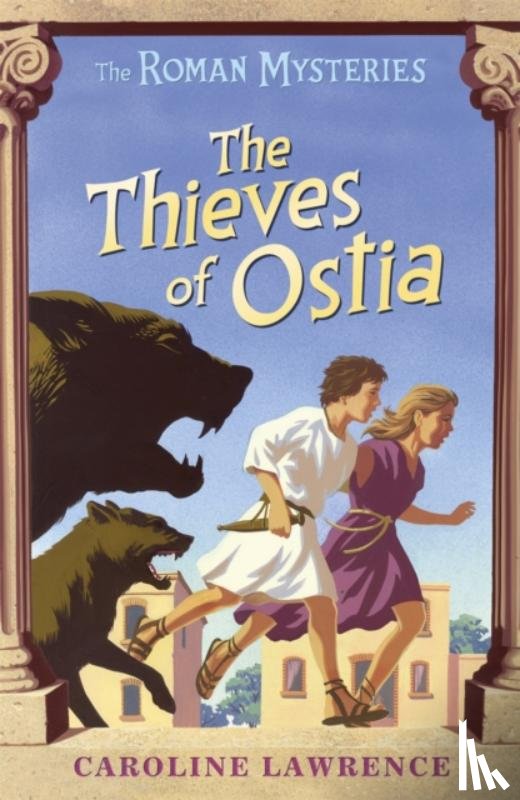 Lawrence, Caroline - The Roman Mysteries: The Thieves of Ostia