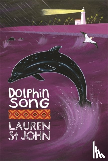 St John, Lauren - The White Giraffe Series: Dolphin Song