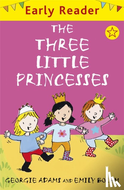 Adams, Georgie - Early Reader: The Three Little Princesses
