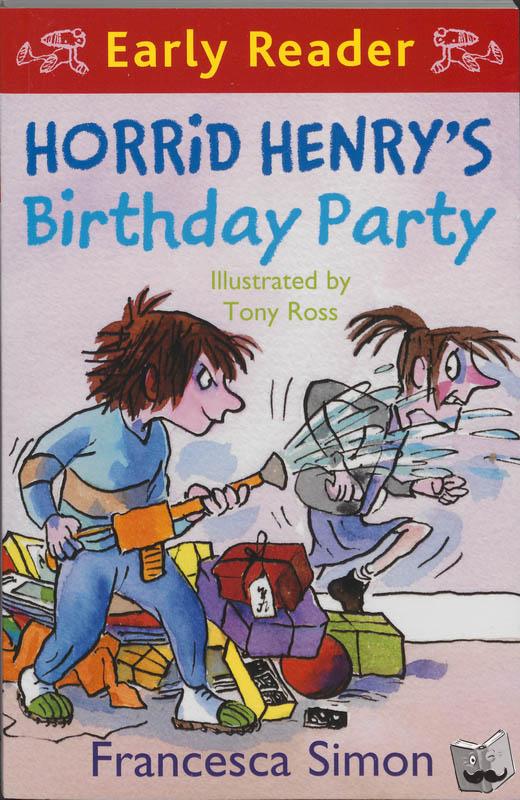 Simon, Francesca - Horrid Henry Early Reader: Horrid Henry's Birthday Party