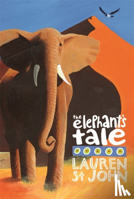St John, Lauren - The White Giraffe Series: The Elephant's Tale
