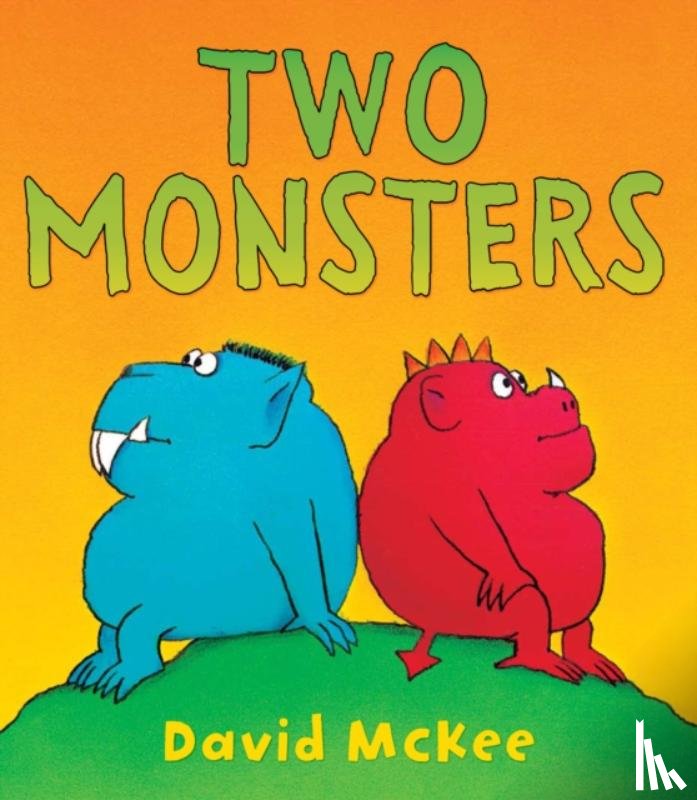 McKee, David - Two Monsters