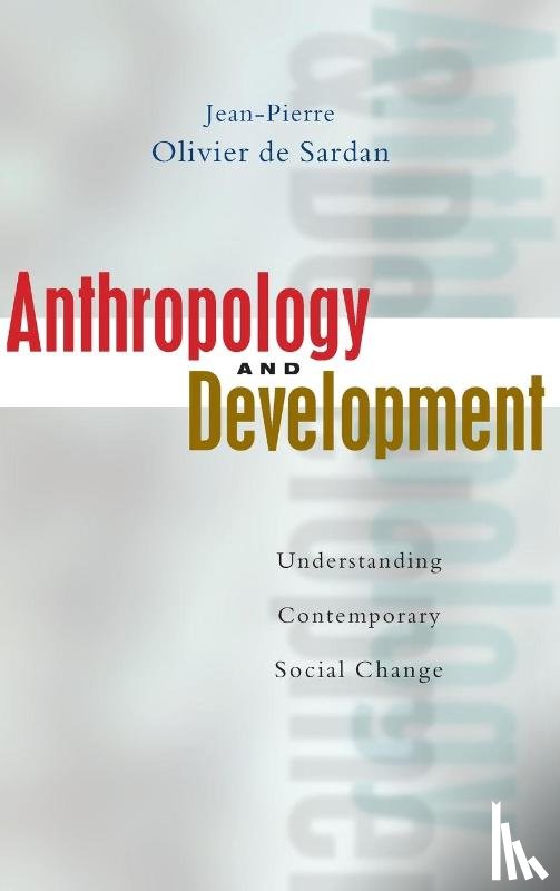De-Sardan, Jean-Pierre Oliver - Anthropology and Development