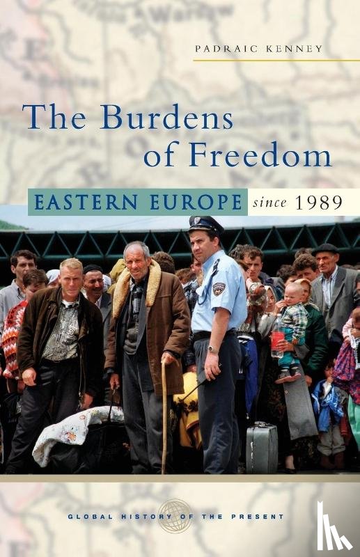 Kenney, Padraic - The Burdens of Freedom