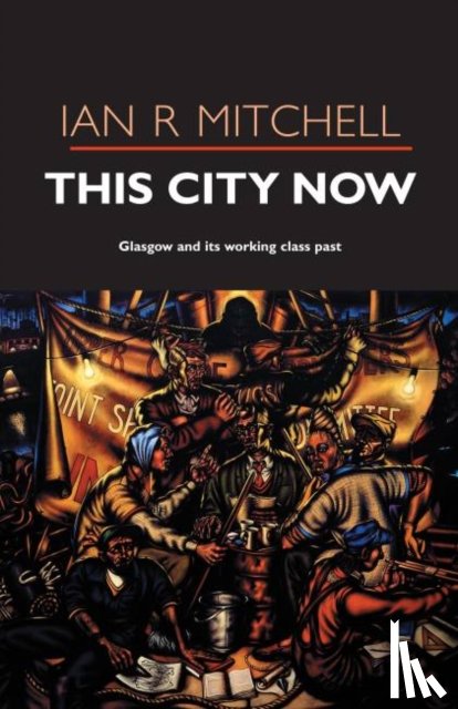 Mitchell, Ian R - This City Now