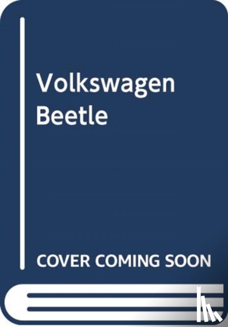 Carlow, Ed - THE VOLKSWAGEN BEETLE