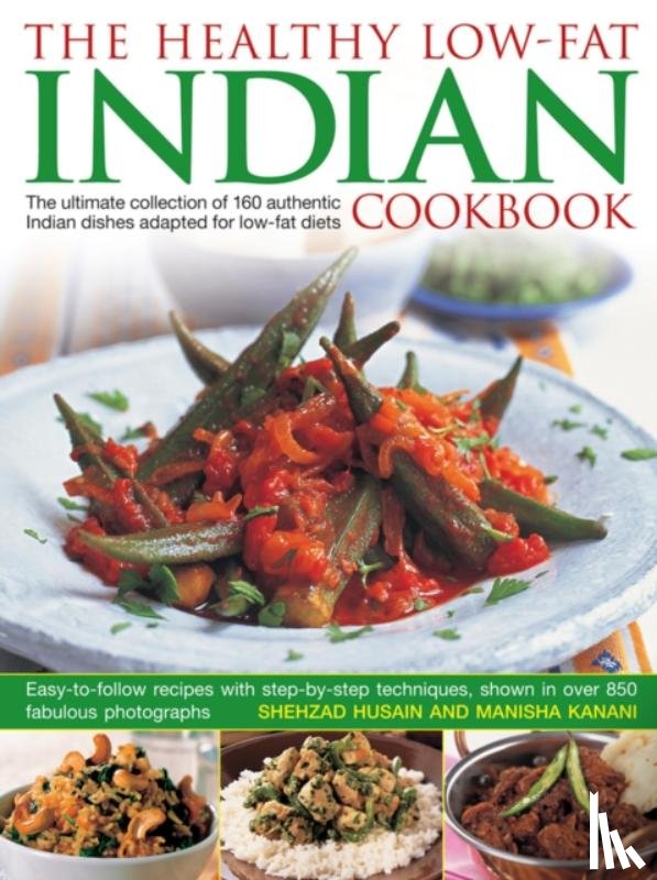Husain, Shezhad, Kanani, Manisha - Healthy Low Fat Indian Cooking
