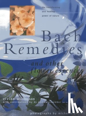 Williamson, Vivian - Bach Remedies & Other Flower Remedies