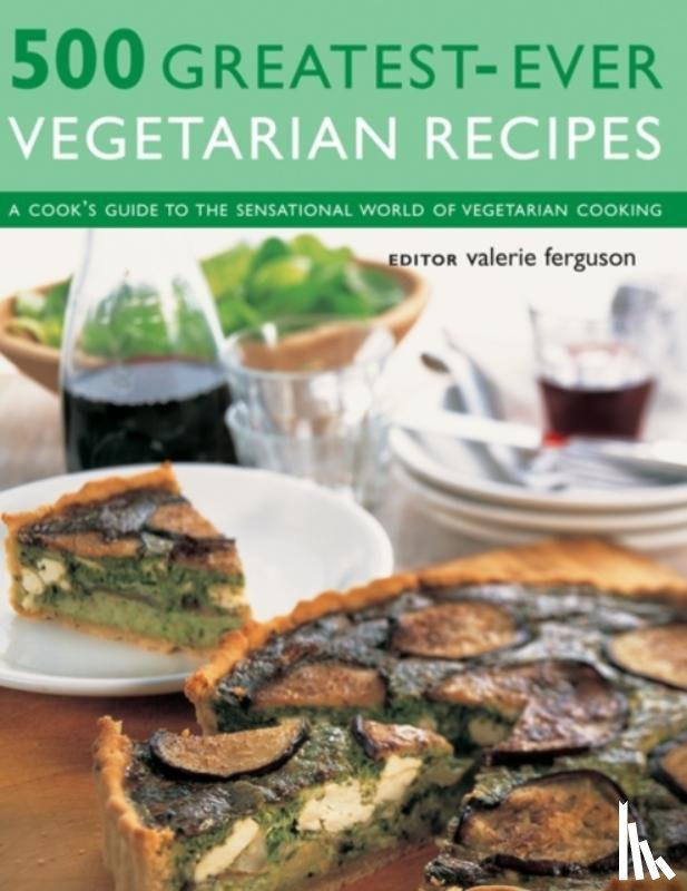 Ferguson, Valerie - 500 Greatest-ever Vegetarian Recipes