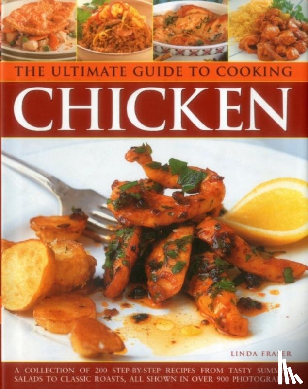 Fraser, Linda - The Ultimate Guide to Cooking Chicken