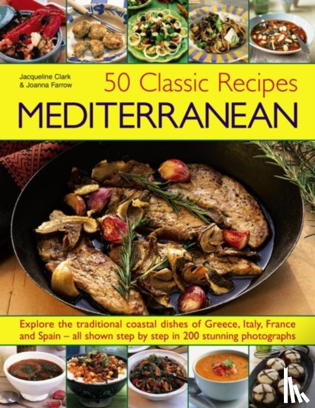 Clark Jacqueline - 50 Classic Recipes: Mediterranean