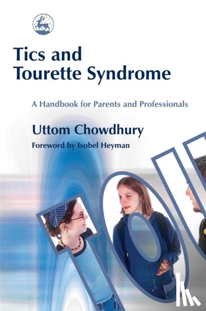 Chowdhury, Uttom - Tics and Tourette Syndrome