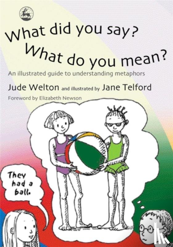 Welton, Jude - What Did You Say? What Do You Mean?