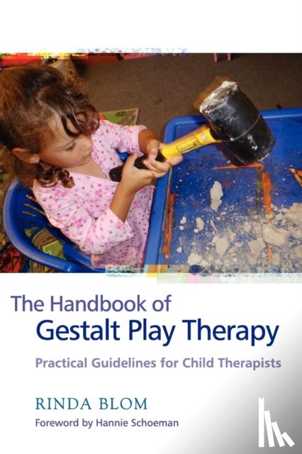 Rinda Blom - The Handbook of Gestalt Play Therapy