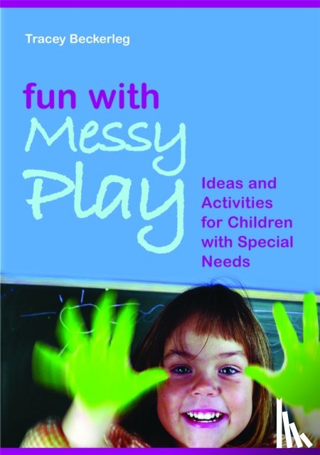 Beckerleg, Tracy - Fun with Messy Play