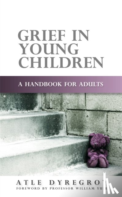 Dyregrov, Atle - Grief in Young Children