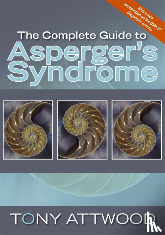 Attwood, Dr Anthony - The Complete Guide to Asperger's Syndrome