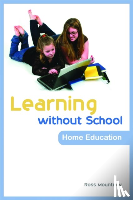 Mountney, Ross - Learning without School