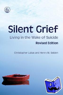 Lukas, Christopher, Seiden, Henry M - Silent Grief