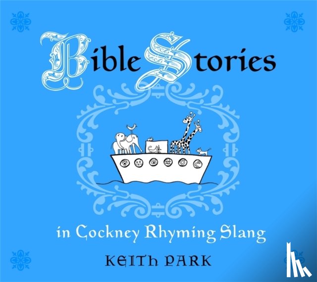 Park, Keith - Bible Stories in Cockney Rhyming Slang