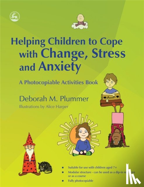 Plummer, Deborah - Helping Children to Cope with Change, Stress and Anxiety