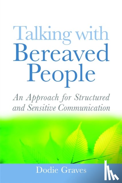 Graves, Dodie - Talking With Bereaved People
