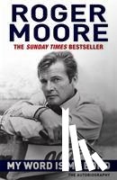 Moore, Roger - My Word is My Bond